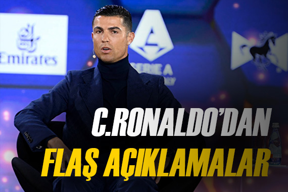 Cristiano Ronaldo dan dikkat çeken açıklamalar