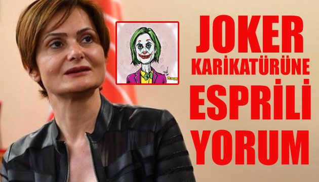Kaftancıoğlu ndan Joker karikatürüne esprili yorum