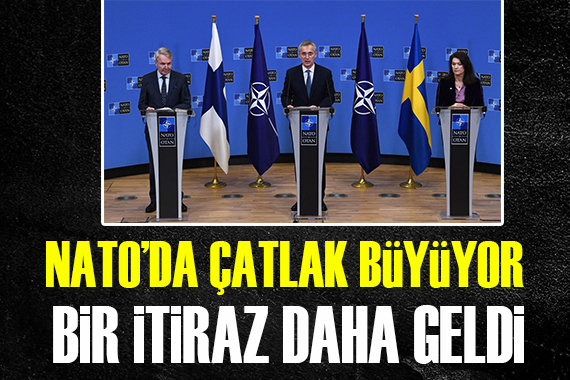 NATO da çatlak büyüyor! Bir itiraz daha