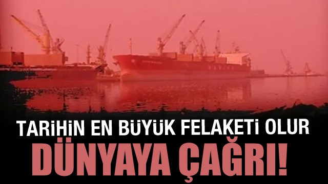 Tüm dünyaya  felaket olur  uyarısı!