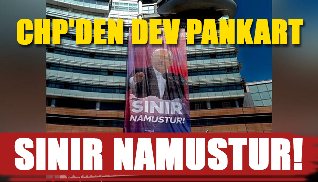 CHP den  sınır namustur  afişi