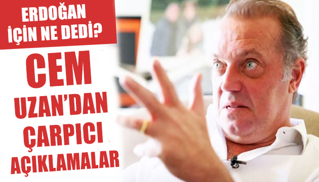 Cem Uzan dan çarpıcı açıklamalar