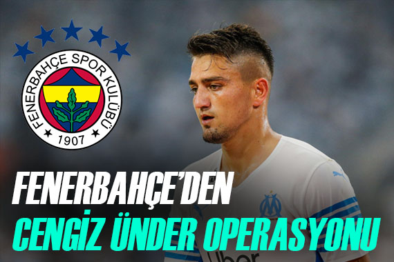 Fenerbahçe den Cengiz Ünder operasyonu