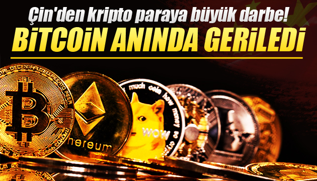 Çin den kripto paraya büyük darbe! Bitcoin anında geriledi