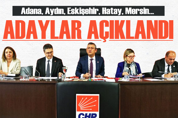 CHP de kritik toplantı: O il ve ilçelerde adaylar belli oldu!