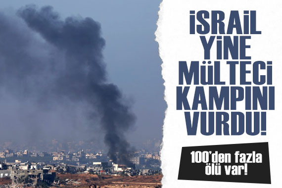 İsrail mülteci kampını vurdu: 100 den fazla ölü!