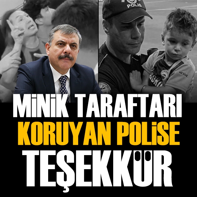 Bakan Mustafa Çiftçi'den minik taraftarı koruyan polise övgü: Polis canımızı emanet ettiğimiz can yoldaşımızdır