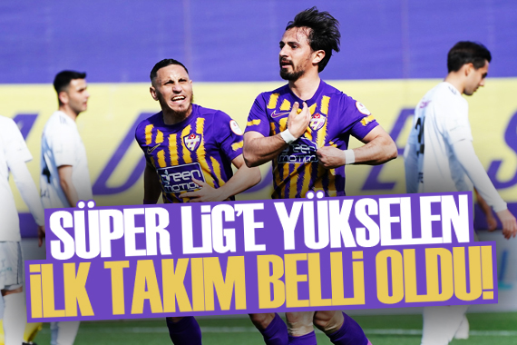 Süper Lig e yükselen ilk takım belli oldu!