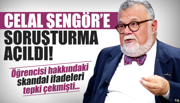 Prof. Dr. Celal Şengör hakkında soruşturma