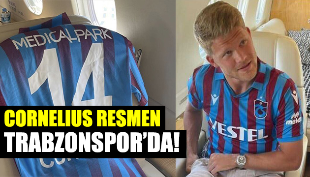 Cornelius resmen Trabzonspor da