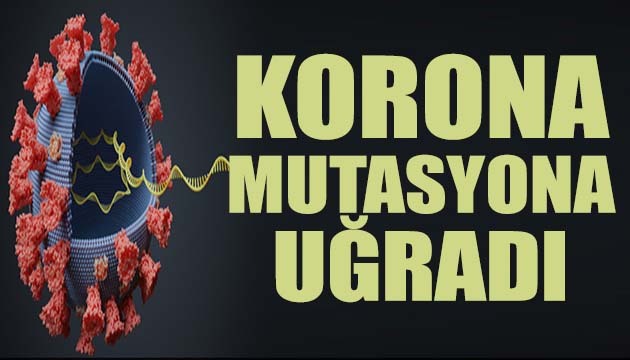 Korona mutasyona uğradı