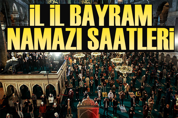 2023 Ramazan Bayramı namazı saat kaçta? İl il 2023 bayram namazı saatleri