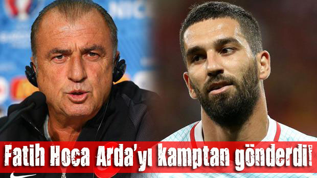 Fatih Hoca Arda Turan ı kamptan gönderdi