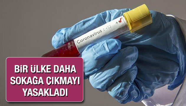 Bir ülkeden daha sokağa çıkma yasağı