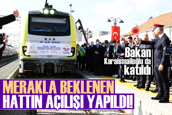 Ankara-Kayseri konvansiyonel demir yolu açıldı!