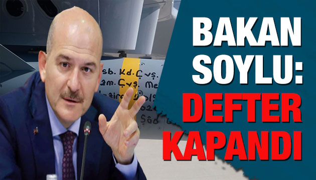 Bakan Soylu: Jandarma defteri kapattı