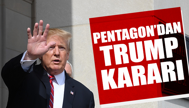Pentagon dan Trump kararı