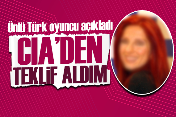Ünlü oyuncu: CIA den teklif geldi