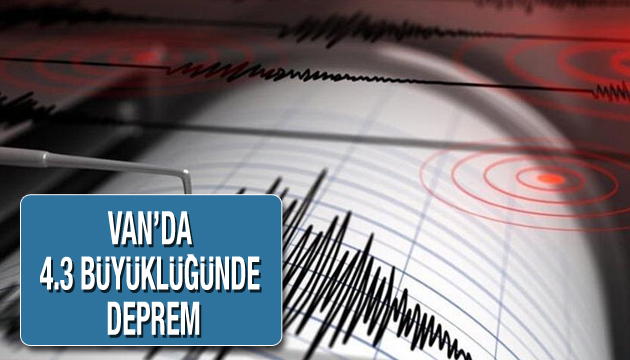 Van da 4.3 büyüklüğünde deprem