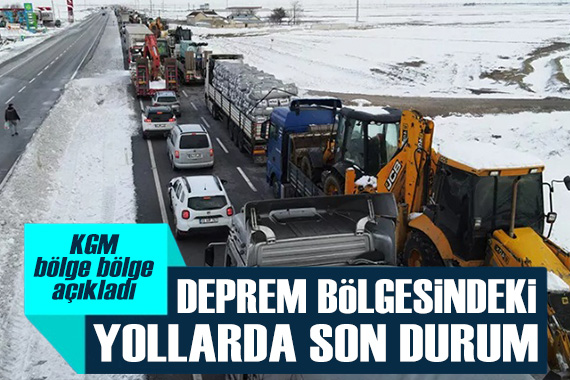 Deprem bölgesindeki yollarda son durum!