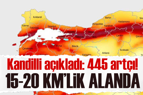 Kandilli den İstanbul deprem raporu: Artçı sayısı 445 e ulaştı