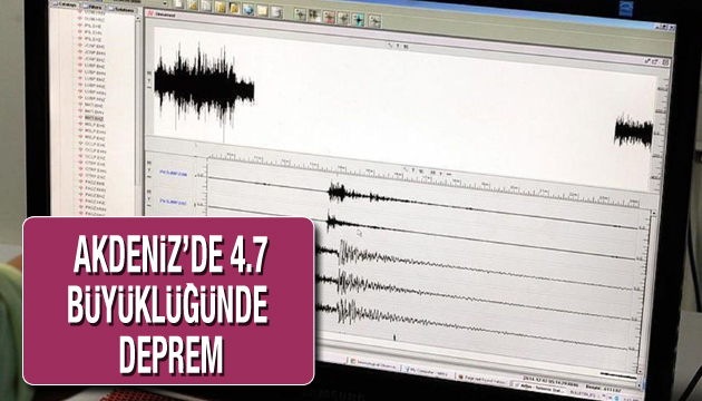 Akdeniz de 4.7 büyüklüğünde deprem