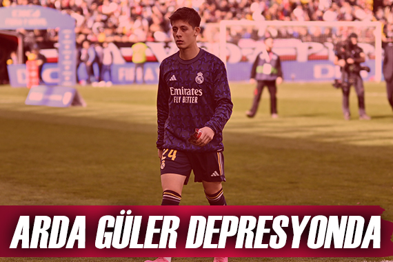 Arda Güler depresyonda