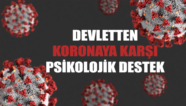 Devletten koronaya karşı psikolojik destek