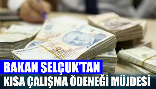 Bakan Selçuk tan ödeme müjdesi