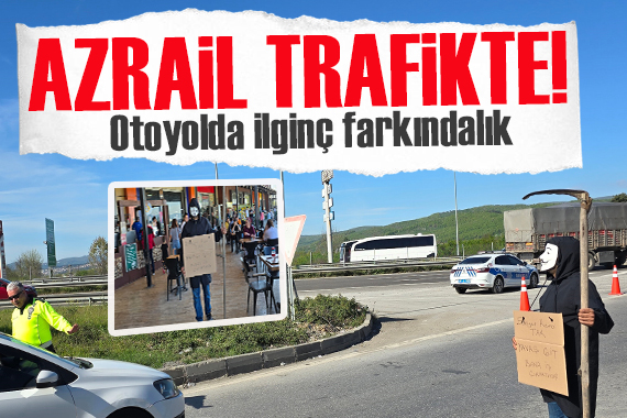 Azrail trafikte:  Bana iş çıkarmayın  pankartı ile vatandaşları uyardı!