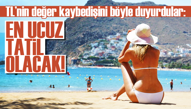 İngilizlerin gözü Türkiye de! En ucuz tatil olacak