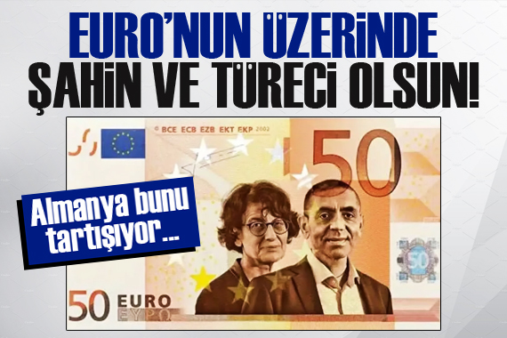  Euronun üzerinde Şahin ve Türeci olsun  önerisi!
