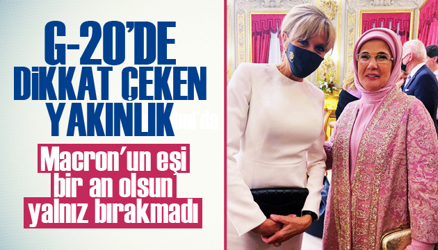 G-20’de Türkiye-Fransa arasında  First Lady  diplomasisi