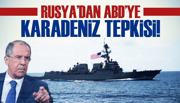 Rusya dan ABD ye Karadeniz çıkışı!