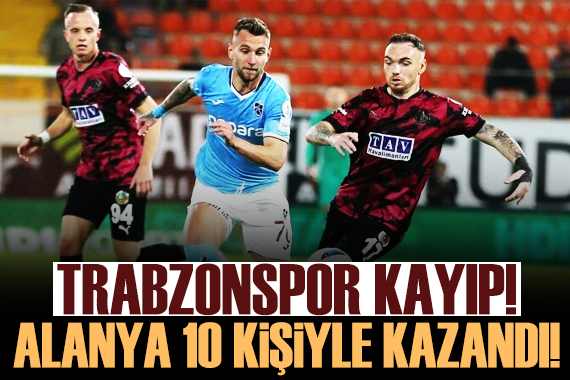 Alanya, geriden gelerek Trabzon u yıktı!