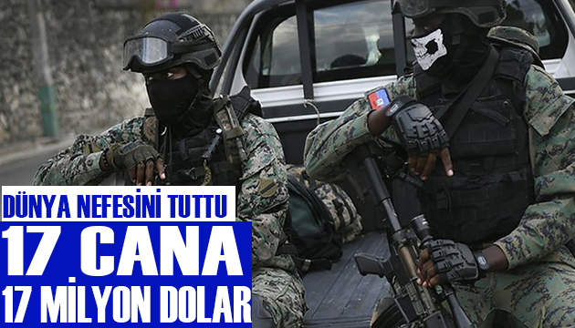 Dünya nefesini tuttu! 17 cana 17 milyon dolar