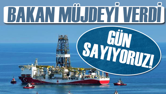 Bakan müjdeyi verdi: Gün sayıyoruz!