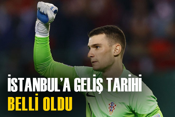 Yeni transfer Dominik Livakovic in İstanbul a geliş tarihi belli oldu