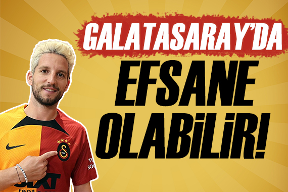 Mertens Galatasaray da efsane olabilir!