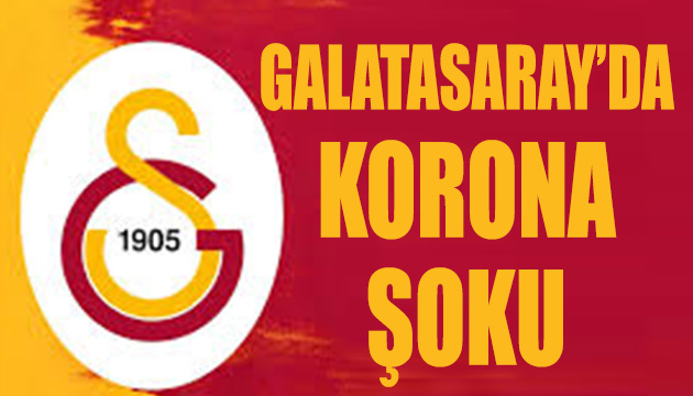 Galatasaray da korona krizi