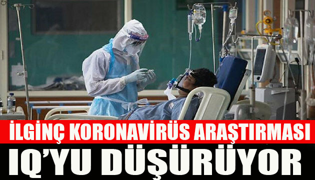 Koronavirüs IQ yu düşürüyor