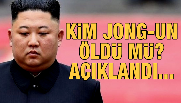 Kim Jong-un öldü mü? Açıklandı...