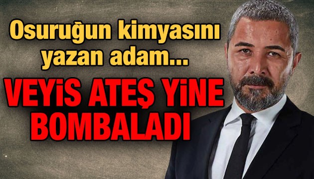 VEYİS ATEŞ YİNE BOMBALADI