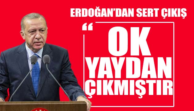 Erdoğan: Ok yaydan çıkmıştır