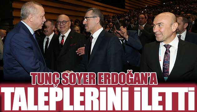 Soyer Erdoğan a taleplerini iletti