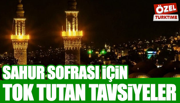 Sahur için altın tavsiyeler