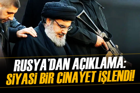 Rusya: İsrail in Nasrallah ı öldürmesi bölgede daha dramatik sonuçlar doğuracak