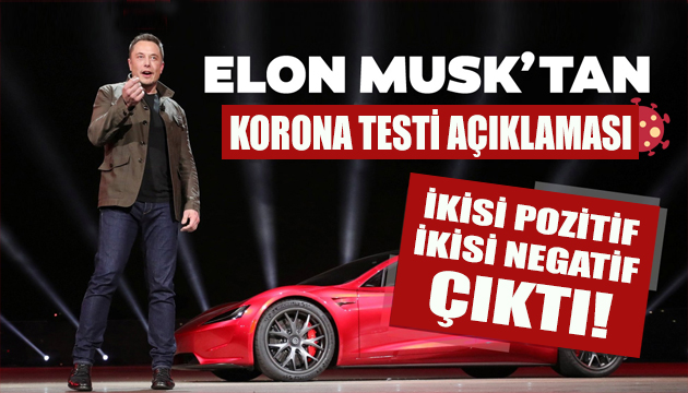 Elon Musk tan korona testi açıklaması