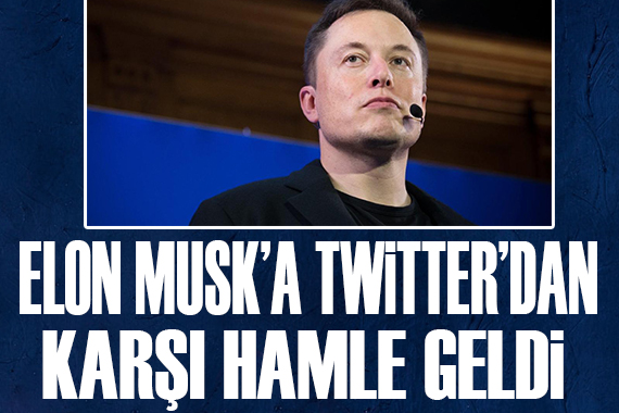 Twitter dan Elon Musk hamlesi!