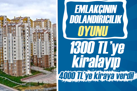 İstanbul da emlakçı 23 ayrı evi kiralık olarak tutup, kiraya verdi!